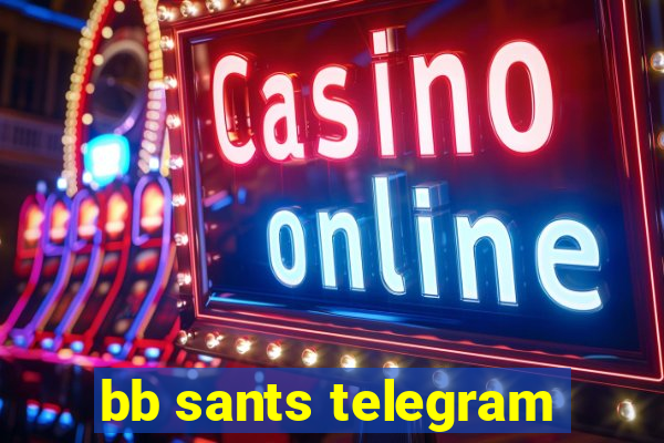 bb sants telegram